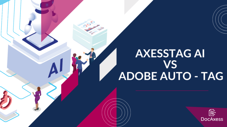 Comparative Study – PDF Document Accessibility: Automatic Tagging with AI (AxessTag AI by DocAxess / Adobe Auto-Tag by Adobe)